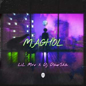 Maghol (feat. Dj DawSha)