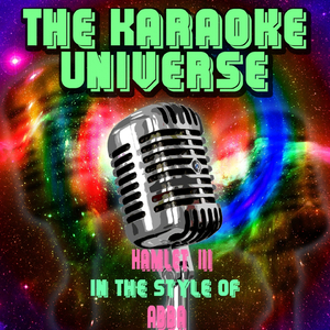 Hamlet III (Karaoke Version) [in the Style of Abba]