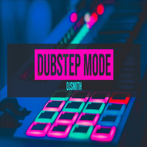 Dubstep Mode