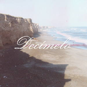 Decímelo