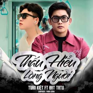 Thấu Hiểu Lòng Người (Đặng Tuấn Kiệt Version)