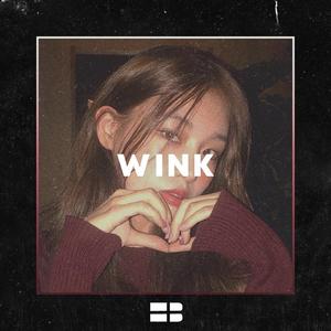 [免费] "Wink" Prod. by 房间里的大象