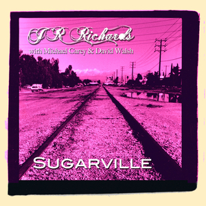 Sugarville (feat. Michael Carey & David Walsh)