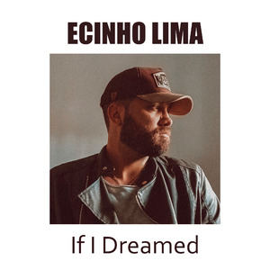 If I Dreamed