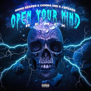 Open Your Mind (Remix) (feat. Comma Dee & Jspeakz)