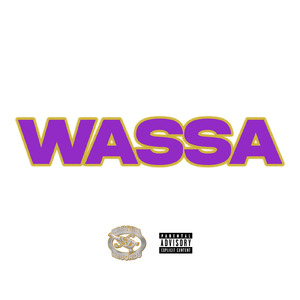 WASSA (feat. Lunv Loyal)
