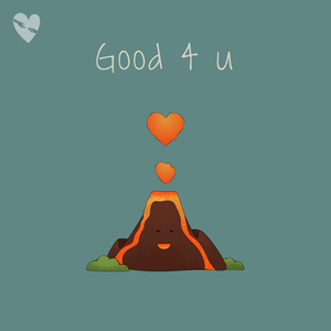 Good 4 U