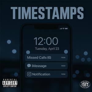 Timestamps (feat. 'Royelt & $wami The Prophet)