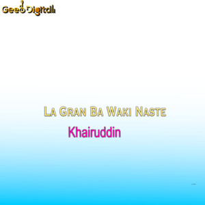 La Gran Ba Waki Naste