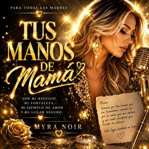 Tus manos de Mamá