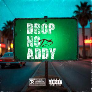 Drop No Addy