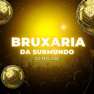 Bruxaria da SubMundo