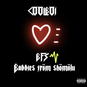 BFS (baddies from shomolu)
