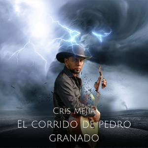 El Corrido de Pedro Granado