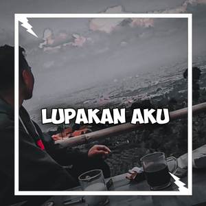 Lupakan Aku