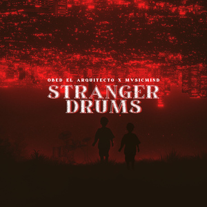 Stranger Drums