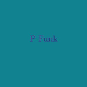 P Funk
