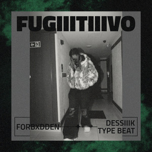 Fugiiitiiivo