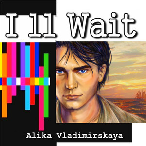 I Ll Wait