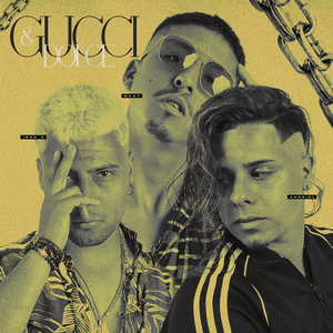 Gucci & Dolce (Remix)
