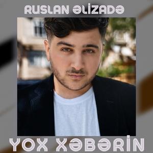 Xəbərin Yox