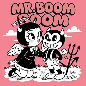 MR. BOOM BOOM