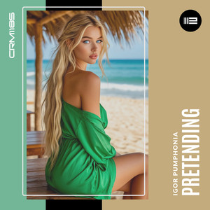 Pretending (Original Mix)