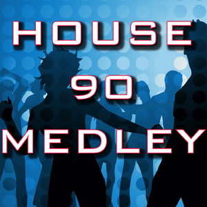 Medley House 90: Doctorin' the House / Tired of Getting Pushed Around / House Arrest / Theme from S-Express / The House That Jack Built / Beat Dis / Rock da House / Pump Up the Volume / Good Groove / Put Your House in Order