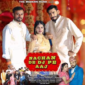 NACHAN DE DJ PE AAJ