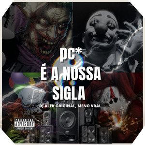 Pc* É Nossa Sigla