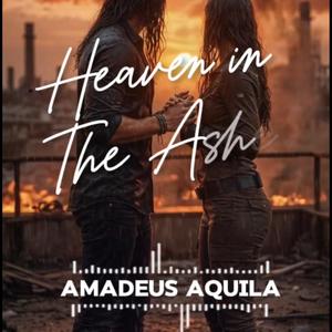 Heaven In The Ashes