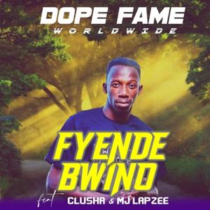 Fyende Bwino (feat. Mj Lapzee & Clusha)