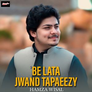 Be Lata Jwand Tapaeezy