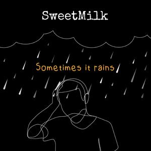 Sometimes It Rains