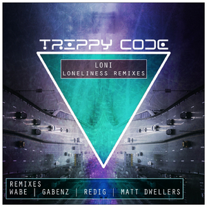 Loneliness (Gabenz Remix)