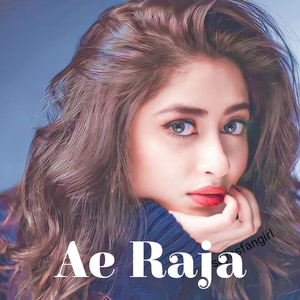 Ae Raja
