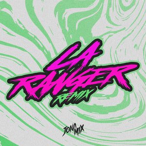 La Ranger (Remix)