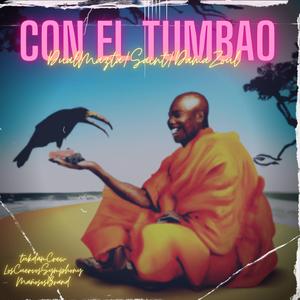 Con El Tumbao (feat. DualMazta & Saint)