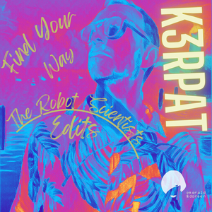 Find Your Way (The Robot Scientists Radio Edit)