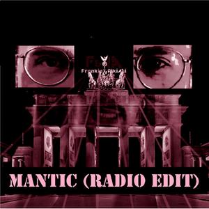 Mantic (Radio Edit)