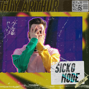 SICKO MODE (Guy Arthur Remix)