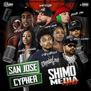 Shimo Media San Jose Cypher 1 (feat. Stretch, Justo2100, Deja Carter, Yist, Yakeebo, Sweet Arianna, Mary Jane & LMB Letrece)