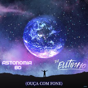 Astonomia 8D (Ouça Com Fome)