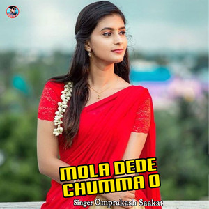 Mola Dede Chumma O