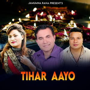 Tihar Aayo