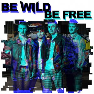 Be Wild Be Free