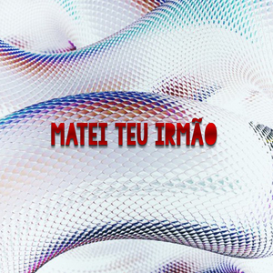 Matei Teu Irmão