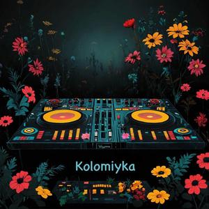 Kolomiyka (EDM Version)