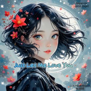 แค่ปล่อยให้ฉันรักคุณ