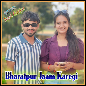 Bharatpur Jaam Karegi